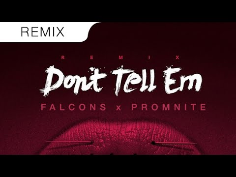 Jeremih - Don't Tell 'Em (Feat. YG) (Falcons & Promnite Trap Remix) - UCi2bIyFtz-JdI-ou8kaqsqg