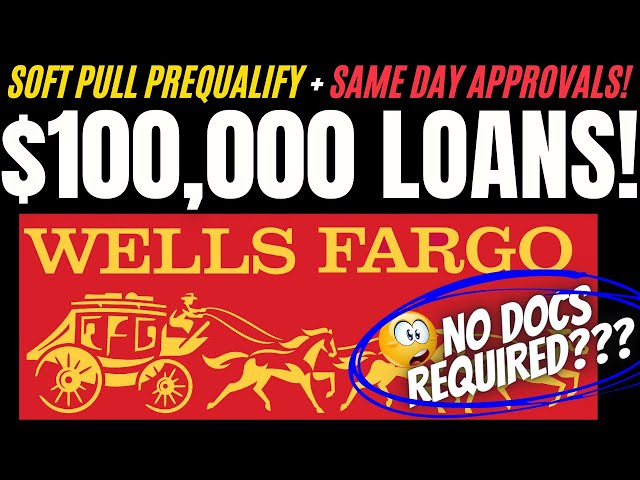How to Get a Loan from Wells Fargo
