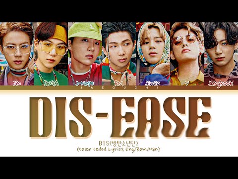 BTS Dis-ease Lyrics (방탄소년단 병 가사) (Color Coded Lyrics)