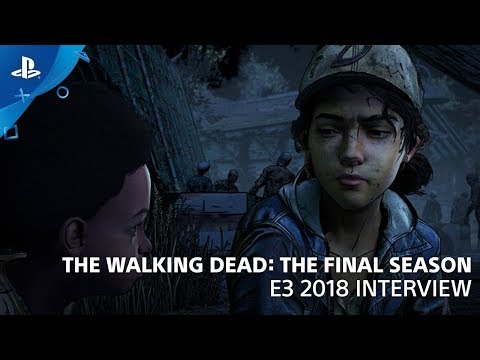 The Walking Dead: The Final Season - Story Preview | PlayStation Live From E3 2018 - UC-2Y8dQb0S6DtpxNgAKoJKA