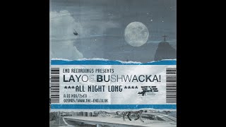 Layo & Bushwacka - All Night Long CD2 [FULL MIX]
