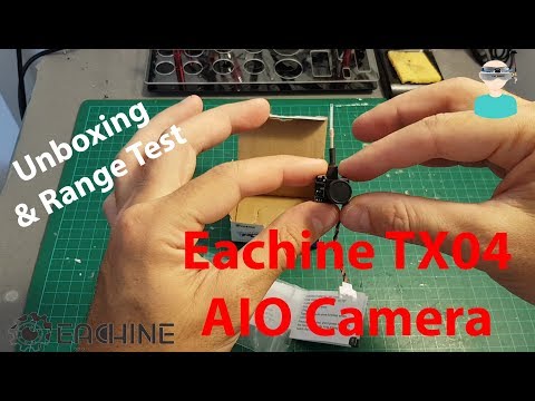 Eachine TX04 PAL Super Mini Light AIO Camera - Unboxing, Review And Range Test - UCOs-AacDIQvk6oxTfv2LtGA