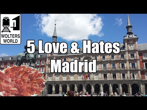 Visit Madrid - 5 Things You Will Love & Hate about Madrid, Spain - UCFr3sz2t3bDp6Cux08B93KQ