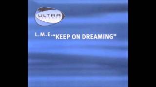 Lisa Marie Experience - Keep On Dreaming (Hani's NYC Edit) [HD]