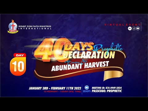 40 DAYS PROPHETIC DECLARATION 2022 - Season of Abundant Harvest!  Day 10 - January 13, 2022.