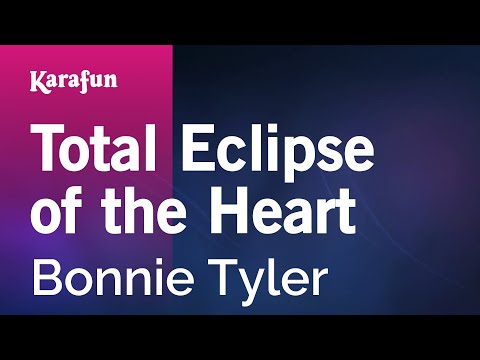 Karaoke Total Eclipse Of The Heart - Bonnie Tyler * - UCbqcG1rdt9LMwOJN4PyGTKg