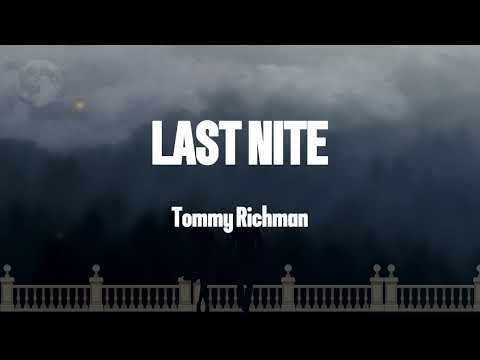 LAST NITE - Tommy Richman (Lyrics)