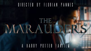 The Marauders - A Harry Potter Fan Film