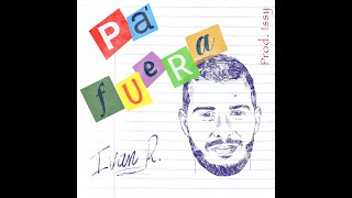 Ivan R - Pa' fuera (Video Oficial) Prod. Issy