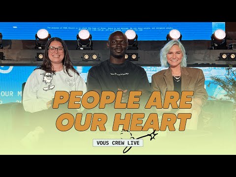 People Are Our Heart  VOUS Crew Live