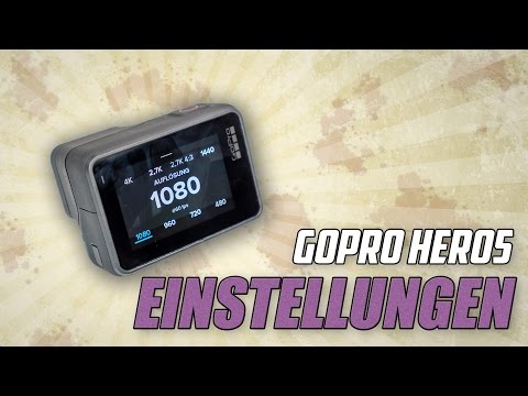 GoPro Hero5 #03 - Einstellungen im Detail - UCfV5mhM2jKIUGaz1HQqwx7A