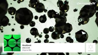 Heatbeat -  #BOOM (Original Mix)