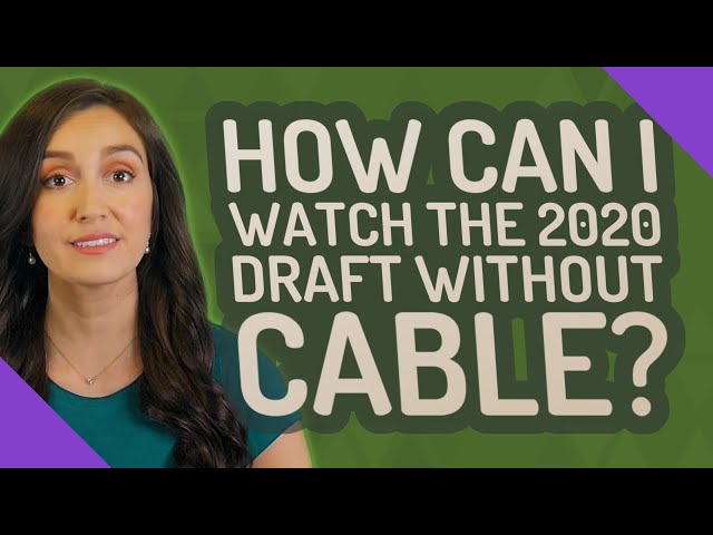 How To Watch the NBA Draft Without Cable
