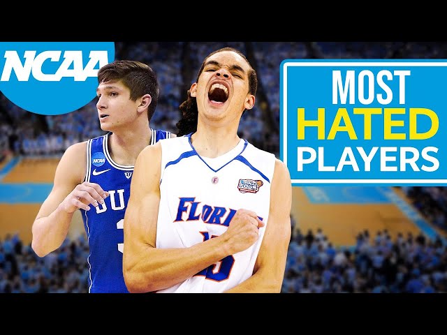 Why Some College Basketball Players Are More Hated Than Others