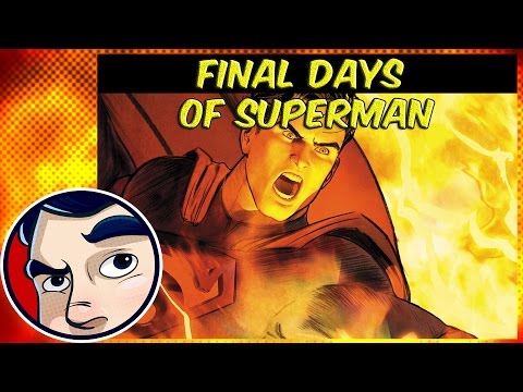 Final Days of Superman (Rebirth Prep) - Complete Story - UCmA-0j6DRVQWo4skl8Otkiw