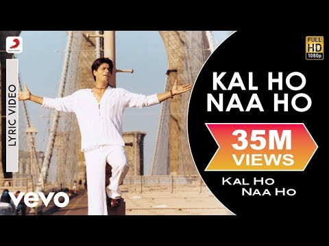 Kal Ho Naa Ho Lyric Title Track - Shah Rukh Khan | Preity Zinta | Saif Ali Khan - UC3MLnJtqc_phABBriLRhtgQ