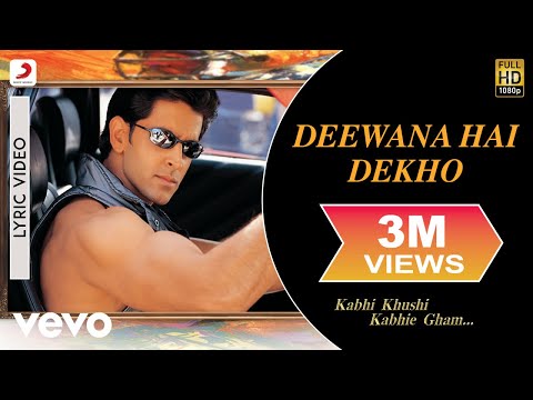 Deewana Hai Dekho Lyric - Kabhi Khushi Kabhie Gham | Hrithik | Kareena - UC3MLnJtqc_phABBriLRhtgQ