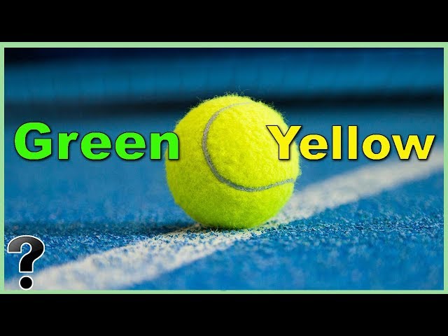 Are Tennis Balls Green Or Yellow?