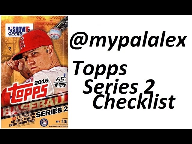 2016 Topps Baseball Series 2 Checklist