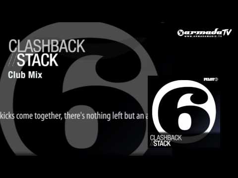 Clashback - Stack (Club Mix) - UCGZXYc32ri4D0gSLPf2pZXQ
