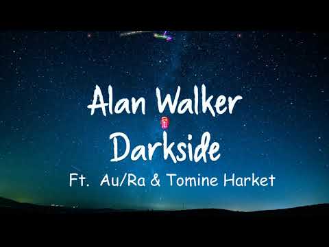 [Vietsub + Lyrics] Alan Walker - Darkside + Ignite ( HIT songs 2018) - UCx3kVz4oMYxTSlqSnpiyvPQ