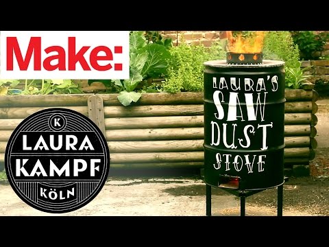 Laura Kampf's Sawdust Stove - UChtY6O8Ahw2cz05PS2GhUbg