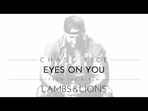 Chase Rice - Eyes On You (Official Audio) - UCLNam_5zriEnECRWtu1eBRg