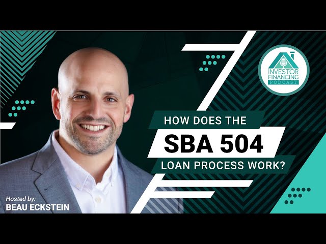 What is a SBA 504 Loan?