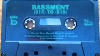 Bassment - Carvin' Your Mental Block (ultra rare CA tape) (1995)