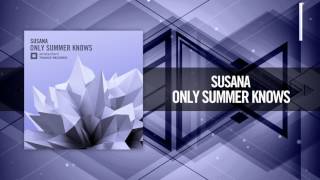 Susana - Only Summer Knows (Amsterdam Trance)