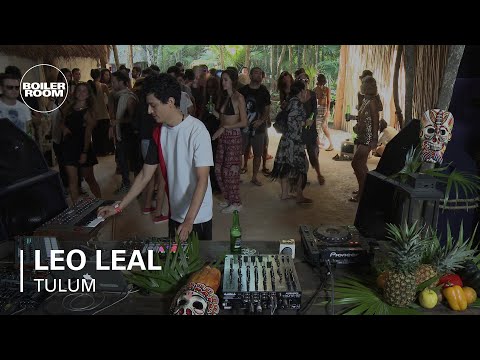 Leo Leal Boiler Room Tulum Live Set - UCGBpxWJr9FNOcFYA5GkKrMg