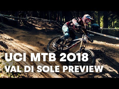 What to expect from the Val di Sole Downhill race. | UCI MTB 2018 | Preview - UCXqlds5f7B2OOs9vQuevl4A