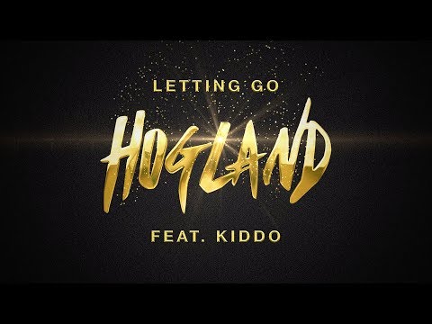 Hogland - Letting Go (Lyrics) ft. KIDDO - UCxH0sQJKG6Aq9-vFIPnDZ2A