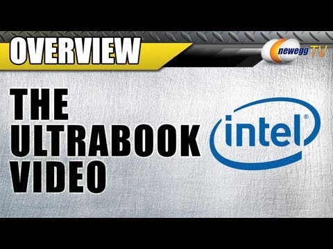 Newegg TV: The Ultrabook Video - Powered by Intel - UCJ1rSlahM7TYWGxEscL0g7Q