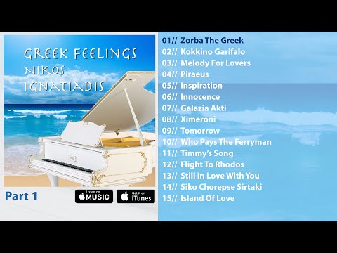 Nikos Ignatiadis  - Greek Feelings  Album Pre-listen Part A [Official] - UCVA5uYDPjkQXcnzLQXGrlyg