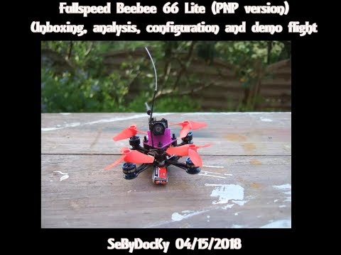 Fullspeed BeeBee-66 Lite unboxing, analysis, configuration and demo flight (Courtesy Banggood) - UC_aqLQ_BufNm_0cAIU8hzVg