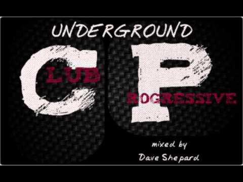 CLUB UNDERGROUND Deep ProgreSsive HouSe -Dave Shepard - UC9x0mGSQ8PBABq-78vsJ8aA