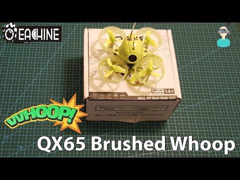 Eachine QX65 - Micro Brushed Whoop - UCOs-AacDIQvk6oxTfv2LtGA