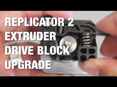 MakerBot Replicator 2 Extruder Drive Block Upgrade for Better Extrusion - UC_LDtFt-RADAdI8zIW_ecbg