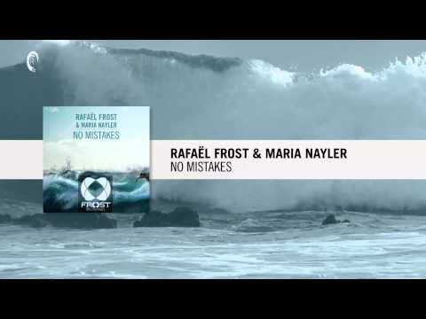 Rafael Frost & Maria Nayler - No Mistakes (Frost Recordings / RNM) - UCsoHXOnM64WwLccxTgwQ-KQ