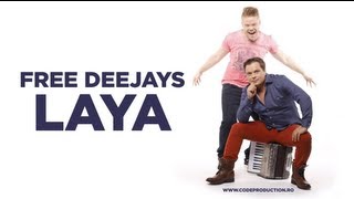 Free Deejays - LaYa (Official Single)