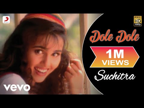 Suchitra - Dole Dole Video - UC3MLnJtqc_phABBriLRhtgQ