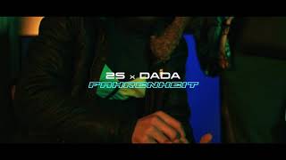 2S - FAHRENHEIT ft DADA [Clip Officiel]