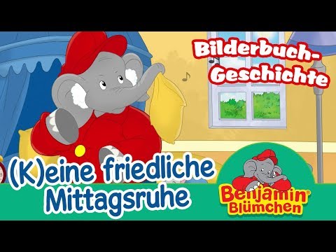 Benjamin Blümchen - (K)eine friedliche Mittagsruhe | Meine erste BILDERBUCH GESCHICHTE