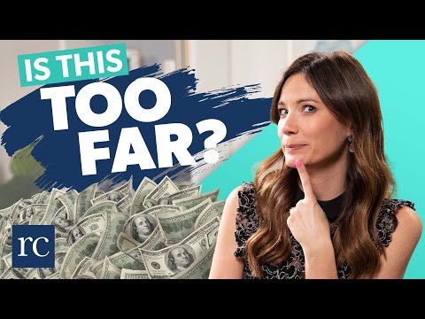Should You Go This Far to Make More Money?