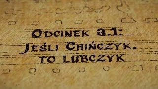 Hultaje Starego Gdańska: Odcinek 3.1 - Jeśli Chińczyk, to lubczyk