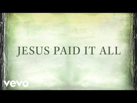 Newsboys - Jesus Paid It All (Lyrics) - UCfyKN6ZnIMDiAC2688qO0Zg
