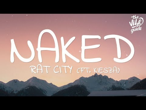 Rat City, Kiesza - Naked (With My Headphones On) (Lyrics) - UCxH0sQJKG6Aq9-vFIPnDZ2A