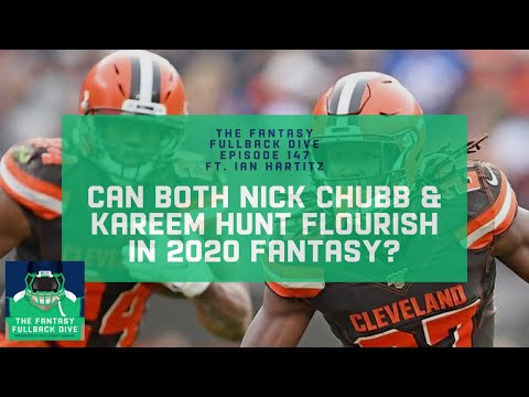 Can Both Nick Chubb & Kareem Hunt Flourish in 2020 Fantasy? | Fantasy Football Podcast