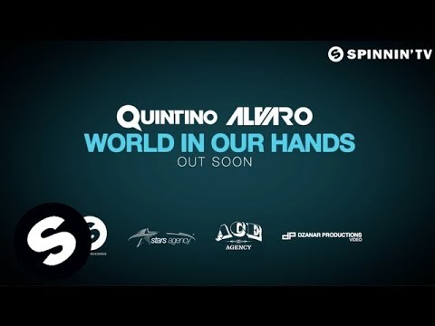 Quintino & Alvaro - World In Our Hands (Available March 29) - UCpDJl2EmP7Oh90Vylx0dZtA